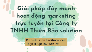 Luận văn Thực trạng hoạt động marketing trực tuyến tại công ty