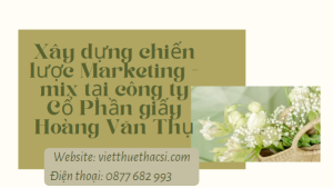 Luận văn Xây dựng chiến lược marketing mix tại công ty Giấy