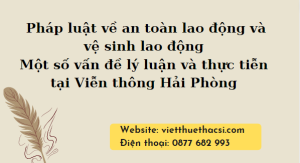 Khóa luận thực trạng luật an toàn lao động và vệ sinh lao động