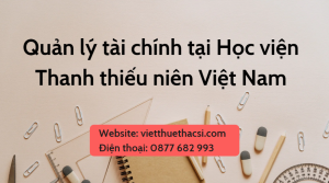 Luận văn: Hoạt động quản lý tài chính tại Học viện Việt Nam