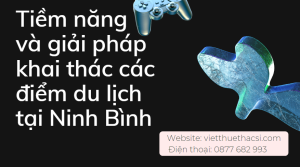 Khóa luận: Giải pháp khai thác hiệu quả các điểm du lịch Ninh Bình
